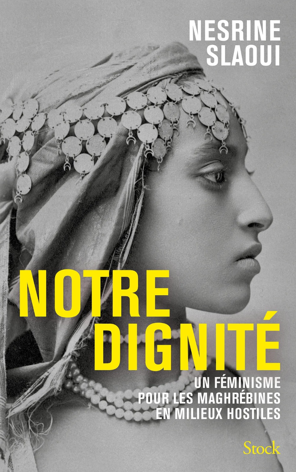 Couverture de Notre Dignité