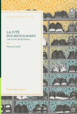 Couverture de La Cité des Musulmans
